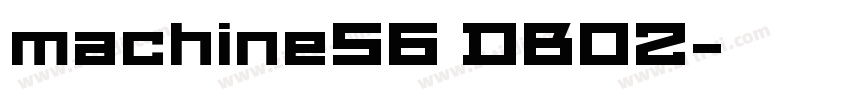 machine56 DB02字体转换